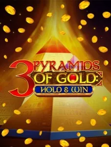 3 Pyramids of Gold Hold & Win