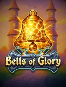 Bells of Glory